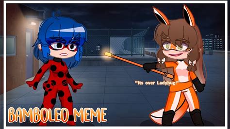 miraculous ladybug memes|miraculous ladybug memes gacha life.